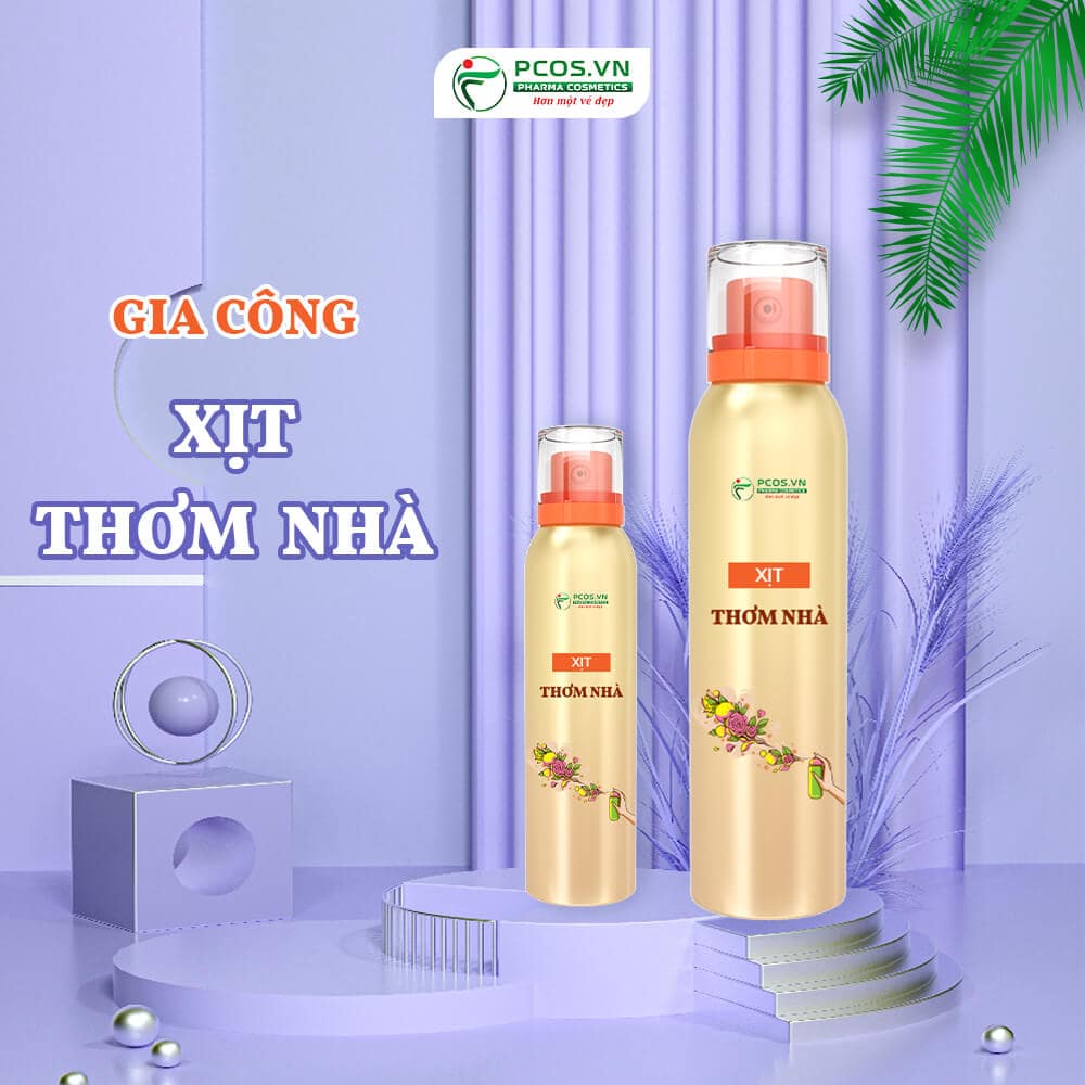 Gia công xịt thơm nhà